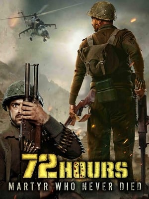 72 Hours Martyr Who Never Died 2019 Movie - [350MB] HD Poster Download - Filmyzilla