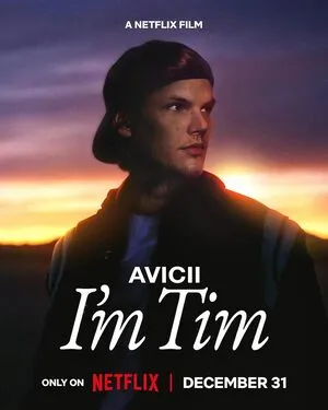 Avicii - I'm Tim 2024 Hindi Dual Audio HD Poster Download - Filmyzilla