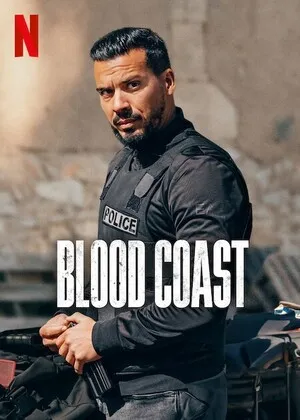 Blood Coast Season 1 2025 Hindi Dual Audio HD Poster Download - Filmyzilla