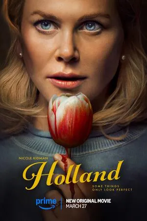 Holland 2025 Hindi Dual Audio HD Poster Download - Filmyzilla