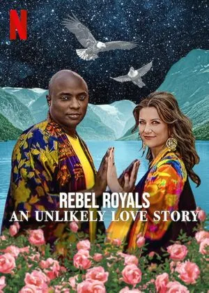 Rebel Royals: An Unlikely Love Story 2025 Hindi Dual Audio HD Poster Download - Filmyzilla