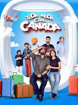 Teda Meda Chal Canada 2025 Punjabi HD Poster Download - Filmyzilla