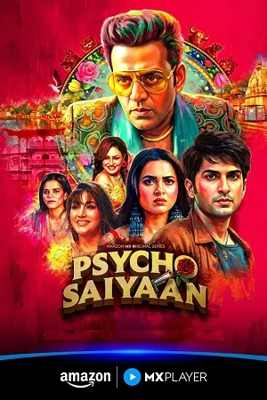 Psycho Saiyaan 2026 Season 1 Hindi Audio [ALL EPISODES] HD Poster Download - Filmyzilla