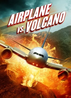 Airplane vs. Volcano (2014) Hindi Dual Audio 300MB HD Poster Download - Filmyzilla