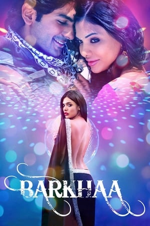 Barkhaa 2015 Hindi Movie [990MB] HD Poster Download - Filmyzilla