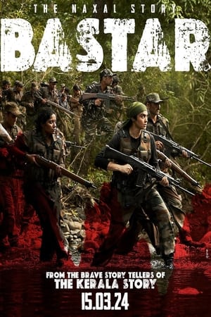 Bastar: The Naxal Story 2024 Hindi – – HD Poster Download - Filmyzilla