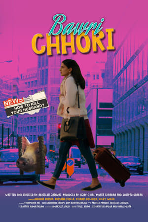Bawri Chhori 2021 Hindi Movie – [250MB] HD Poster Download - Filmyzilla