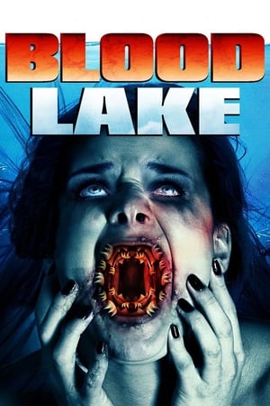 Blood Lake: Attack of the Killer Lampreys (2014) Hindi Dual Audio [850MB] HD Poster Download - Filmyzilla