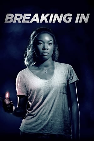 Breaking In 2018 Hindi Dual Audio [770MB] HD Poster Download - Filmyzilla
