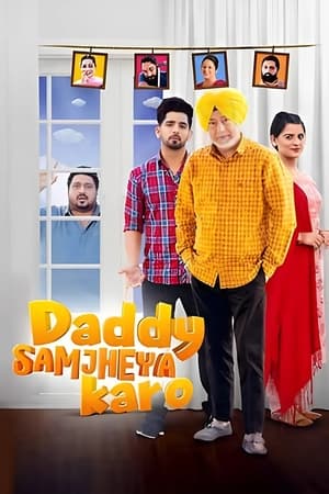 Daddy Samjheya Karo 2024 Punjabi – 480p – 1080p