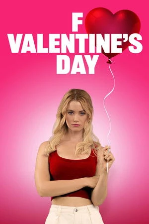 F*ck Valentine’s Day 2026 English Audio HD Poster Download - Filmyzilla