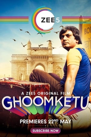 Ghoomketu (2020) Hindi Movie - [400MB] HD Poster Download - Filmyzilla