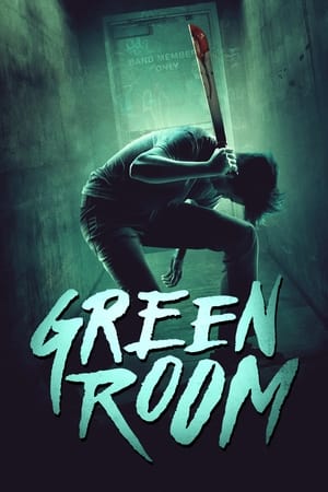 Green Room (2015) Hindi Dual Audio 300MB HD Poster Download - Filmyzilla
