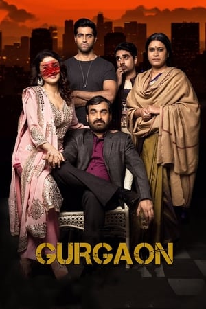 Gurgaon (2017) Hindi Movie - [300MB] HD Poster Download - Filmyzilla