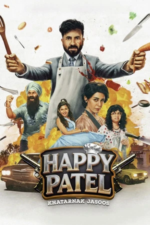Happy Patel: Khatarnak Jasoos 2026 Hindi Dual Audio HD Poster Download - Filmyzilla