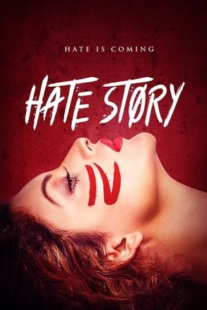 Hate Story IV 2018 Hindi Dual Audio HD Poster Download - Filmyzilla