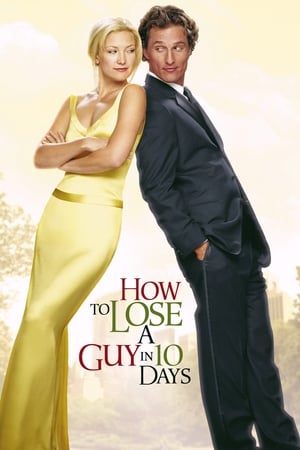 How to Lose a Guy in 10 Days 2003 Hindi Dual Audio 400MB HD Poster Download - Filmyzilla