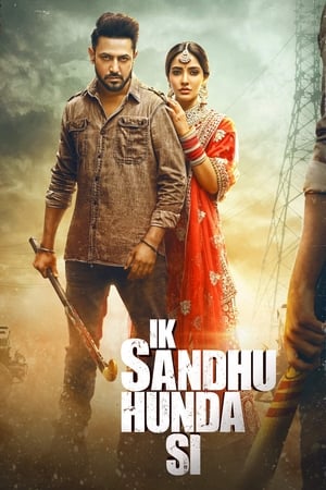 Ik Sandhu Hunda Si (2020) Punjabi Movie [900MB] HD Poster Download - Filmyzilla