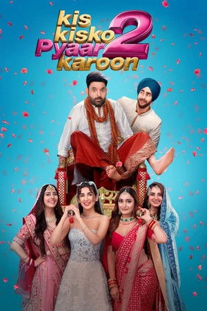Kis Kisko Pyaar Karoon 2 2025 Hindi Dual Audio HD Poster Download - Filmyzilla