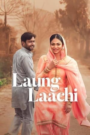 Laung Laachi (2018) Punjabi Movie Pre- [170MB] HD Poster Download - Filmyzilla