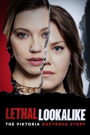Lethal Lookalike The Viktoria Nasyrova Story 2024 Hindi Subbed HD Poster Download - Filmyzilla