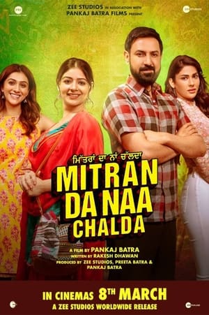 Mitran Da Naa Chalda 2023 Punjabi Movie – HD Poster Download - Filmyzilla