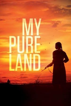 My Pure Land (2017) Movie [800MB] HD Poster Download - Filmyzilla