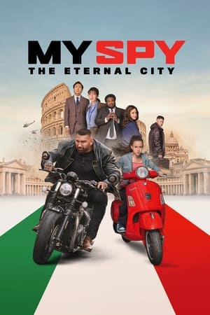 My Spy: The Eternal City 2024 Hindi Dual Audio – 720p – HD Poster Download - Filmyzilla