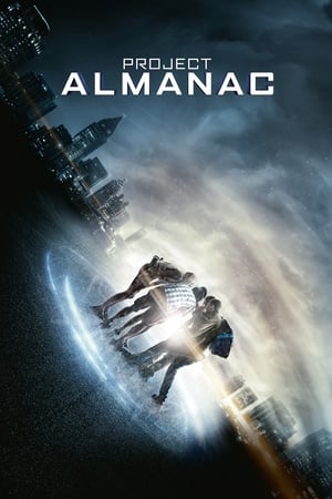Project Almanac (2015) Hindi Dual Audio [950MB] HD Poster Download - Filmyzilla