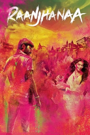 Raanjhanaa 2013 Hindi Movie [500MB] HD Poster Download - Filmyzilla