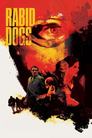 Rabid Dogs (2015) Hindi Dual Audio [900MB] HD Poster Download - Filmyzilla