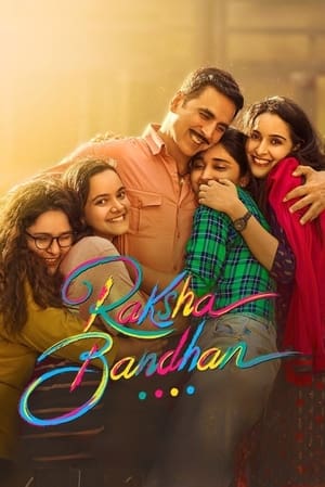 Raksha Bandhan 2022 Hindi Movie – HD Poster Download - Filmyzilla