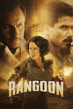 Rangoon 2017 Full Movie 300MB Download HD Poster Download - Filmyzilla