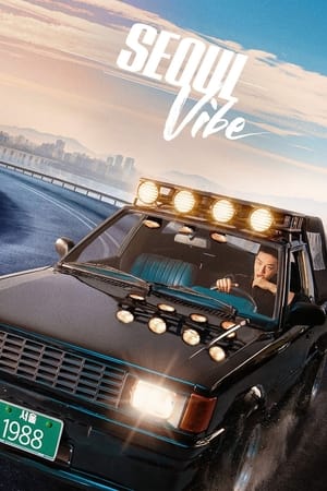 Seoul Vibe 2022 Hindi Dual Audio – HD Poster Download - Filmyzilla