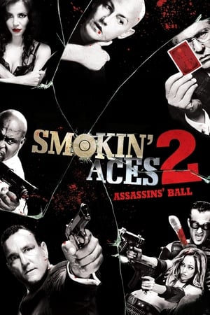 Smokin' Aces 2: Assassins' Ball (2010) Hindi Dual Audio 290MB HD Poster Download - Filmyzilla