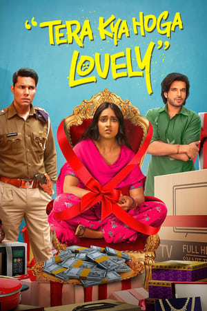 Tera Kya Hoga Lovely 2024 Hindi HDTVRip – – HD Poster Download - Filmyzilla