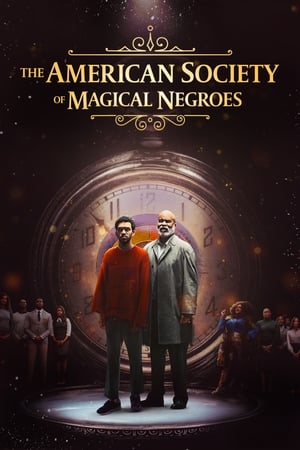 The American Society of Magical Negroes (2024) Hindi Dual Audio – 720p – HD Poster Download - Filmyzilla