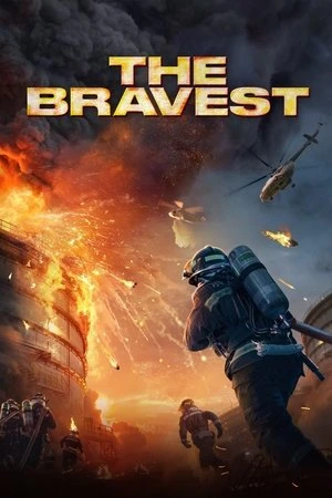 The Bravest 2019 Hindi - Chinese Dual Audio HD Poster Download - Filmyzilla