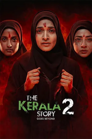 The Kerala Story 2 Goes Beyond 2026 Hindi Audio HD Poster Download - Filmyzilla