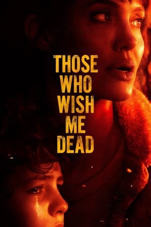 Those Who Wish Me Dead (2021) (English) HDMAX | HD Poster Download - Filmyzilla