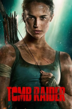 Tomb Raider 2018 Movie (English) [950MB] HD Poster Download - Filmyzilla