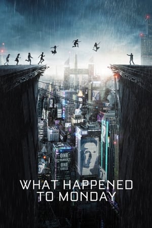 What Happened to Monday (2017) Movie [510MB] Download HD Poster Download - Filmyzilla